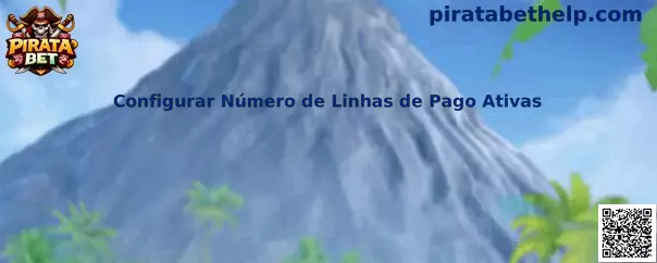 Configurar Número de Linhas de Pago Ativas