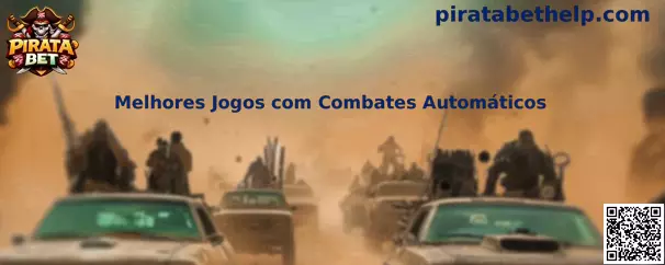 Melhores Jogos com Combates Automáticos