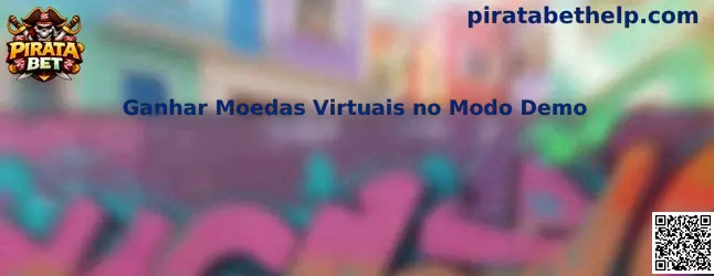 Ganhar Moedas Virtuais no Modo Demo