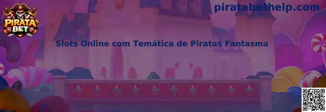 Slots Online com Temática de Piratas Fantasma