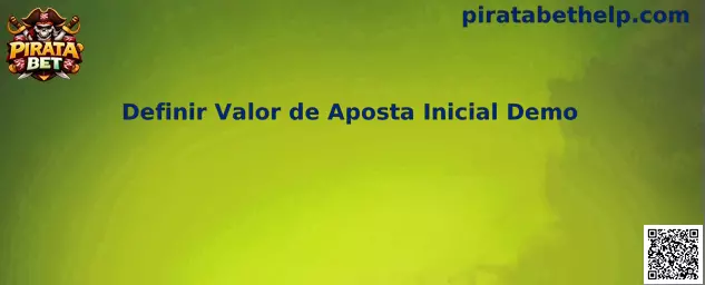 Definir Valor de Aposta Inicial Demo