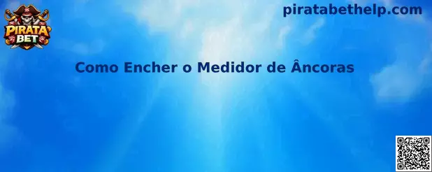 Como Encher o Medidor de Âncoras