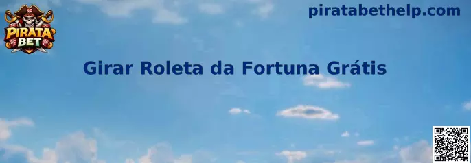 Girar Roleta da Fortuna Grátis
