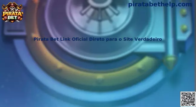 Pirata Bet Link Oficial Direto para o Site Verdadeiro