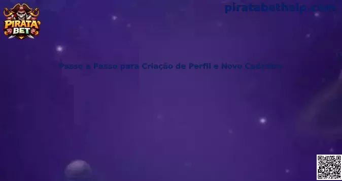 Guía para crear perfil y nuevo cadastro en Pirata Bet